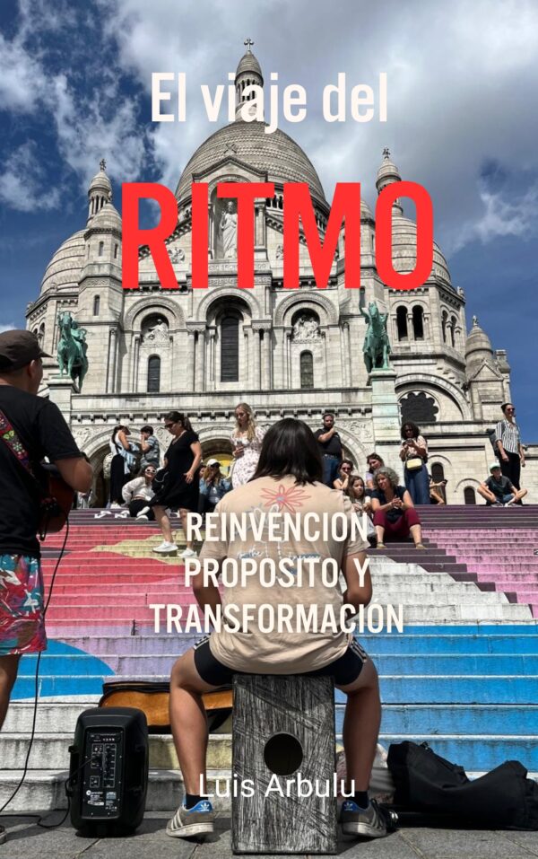 ES Portada El viaje del Ritmo 8x11 jpg El Viaje del Ritmo: Reinvención, Propósito y Transformación